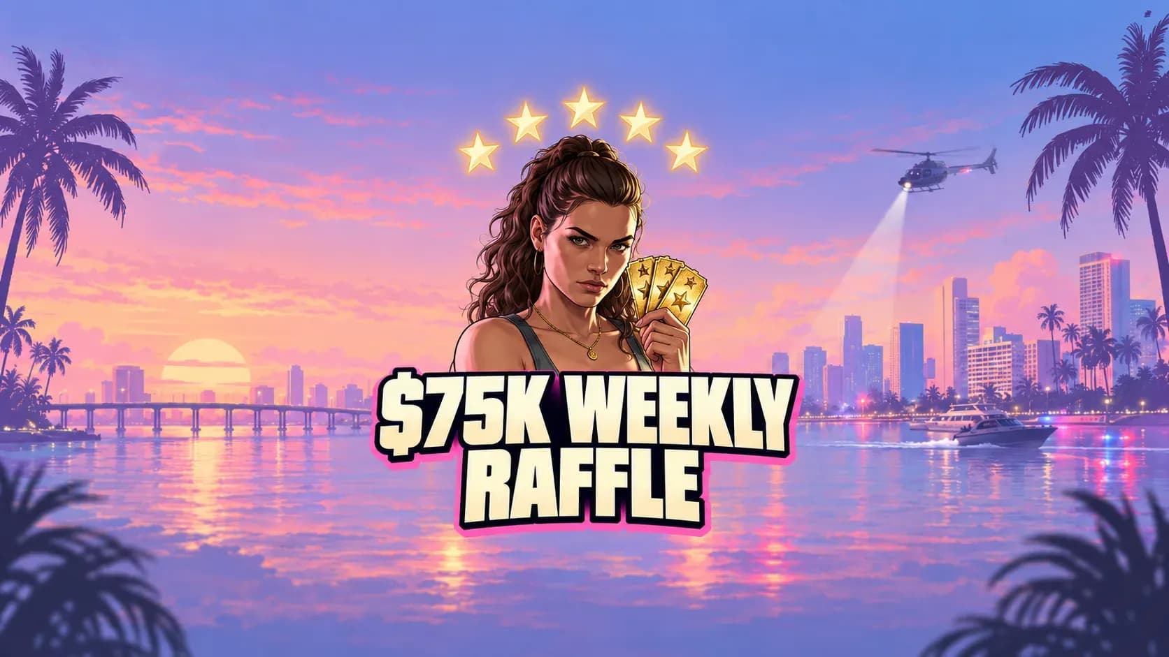 Five glowing wanted stars above raffle tickets, police lights, and a Vice City helicopter